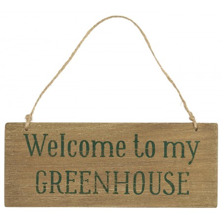 Dřevěná cedulka Welcome to my greenhouse